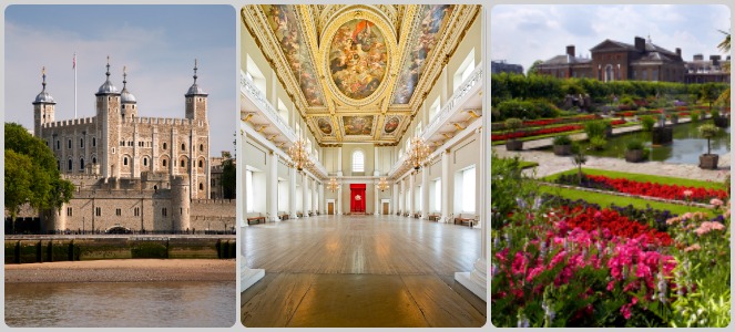 Tower of London, Banqueting House & Kensington Palace Gardens