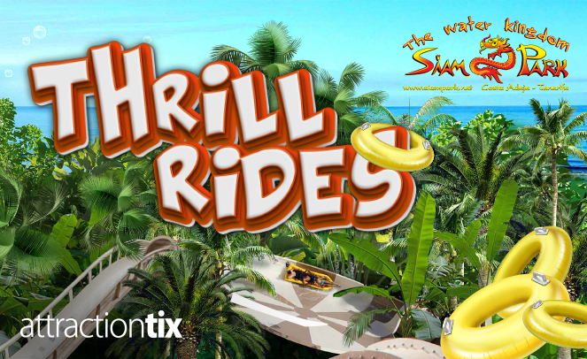 Siam Park Thrill Rides